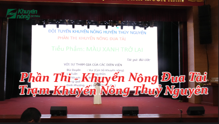 Phần Thi - Khuyến Nông Đua Tài Trạm Khuyến Nông Thuỷ Nguyên | Trung tâm Khuyến nông Hải Phòng